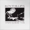 Roy Phillips - That's Way 'tis